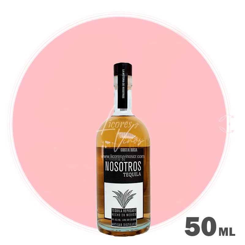 Tequila Nosotros Reposado 50 ml - Licores Miniatura
